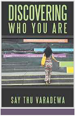 Discovering Who You Are by Say Thu Varadewa
